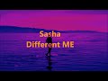 Sasha - Different me