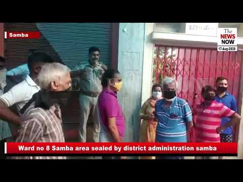 Ward no 8 Samba area sealed by district administration samba