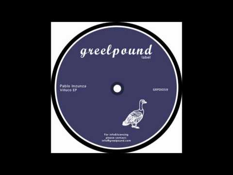 Pablo Inzunza - Lonco (Original mix) [Greelpound]