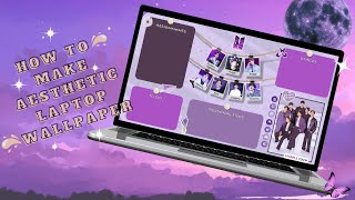 How to make an aesthetic laptop wallpaper | BTS edition (Purple Theme) | canva + pinterest