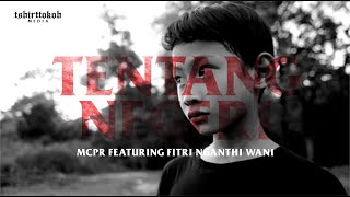 Download lagu MCPR feat Fitri Nganthi Wani Tentang Negeri Music... mp3