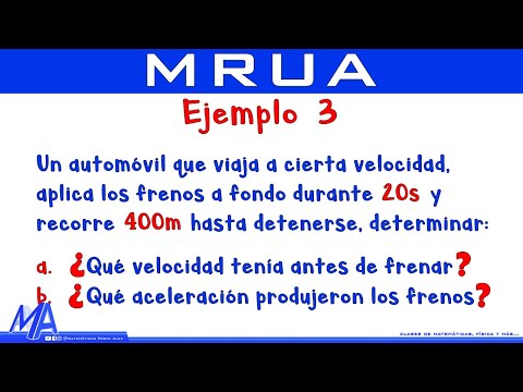 Movimiento Rectilíneo Uniformemente Acelerado o Variado MRUA MRUV | Ejemplo 3