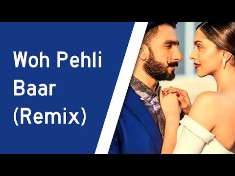 Woh Pehli Baar (Remix)