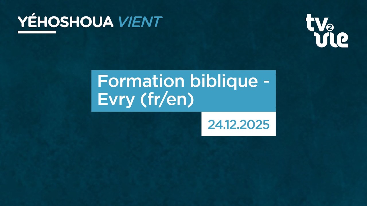 Thumbnail of video: Formation biblique - Evry ( fr/en )