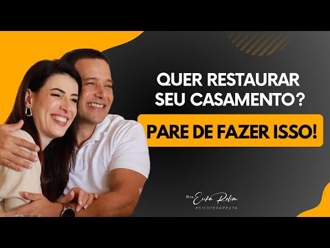 Want to Restore Your Marriage? Let Go of These 3 Things | Dr. Erika Rolim - Psychotherapist