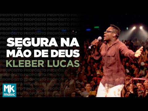 Video thumbnail for Segura na Mão de Deus (Ao Vivo)