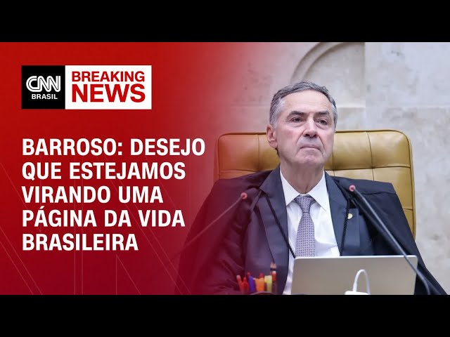 Barroso: Desejo que estejamos virando uma página da vida brasileira |CNN PRIME TIME
