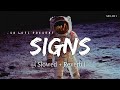Signs - Lofi (Slowed + Reverb) | Man of The Moon | Guru Randhawa | SR Lofi