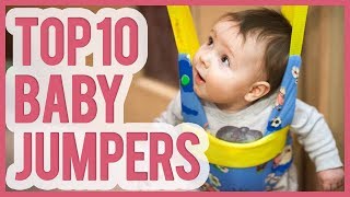 Best Baby Jumper 2019 – TOP 10 Baby Jumpers