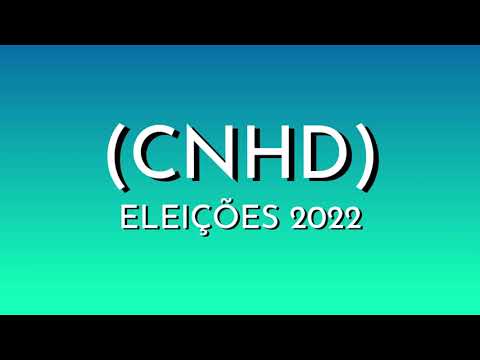 CNHD Eleições 2022 - Nova Vinheta