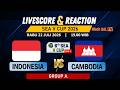 KAWAL TIMNAS INDONESIA Vs KAMBOJA LIVE REPORT REACTION SEA V CUP 2026 LEG 2 JAKARTA