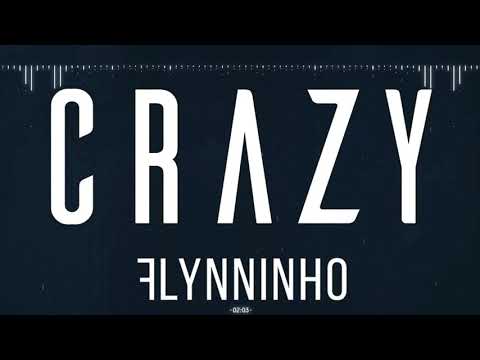 FLYNNINHO-CRAZY