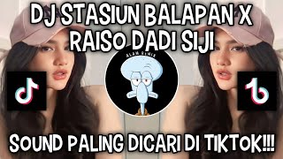 Download lagu DJ STASIUN BALAPAN X RAISO DADI SIJI | SOUND VIRAL DI TIKTOK ‼️ mp3