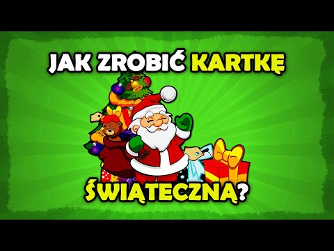 Jak zrobić kartkę świąteczną na komputerze