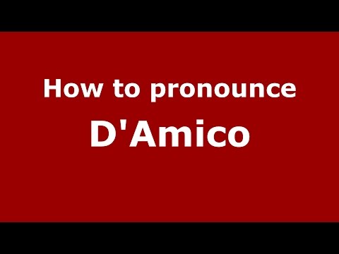 How to pronounce D'amico
