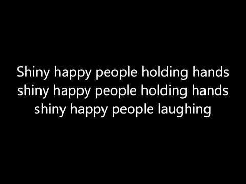 R.E.M: Shiny Happy People (Lyrics)