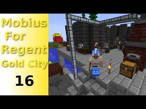 Mobius For Regent: Gold City Ep16 - Making Steel Using Immersive Engineering