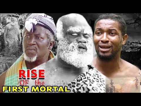 New Movie Alert "RISE OF THE FIRST MORTAL" Season 1&2 - 2019 Latest Nollywood Epic Movie