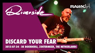 Riverside - Discard Your Fear - 2015-07-24 - De Boerderij, Zoetermeer, Netherlands