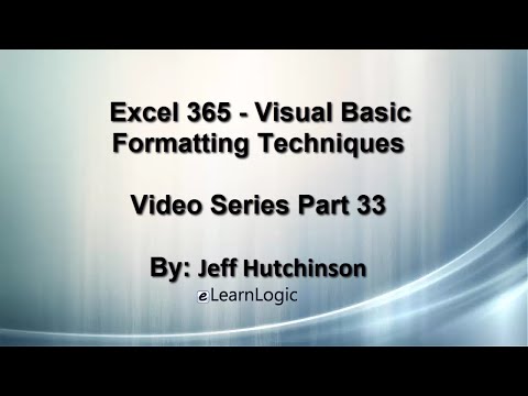 Excel 365 Visual Basic Part 33 – Formatting