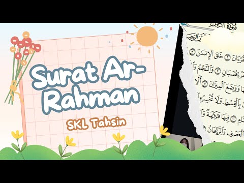 Surat Ar - Rahman - SKL Tahsin