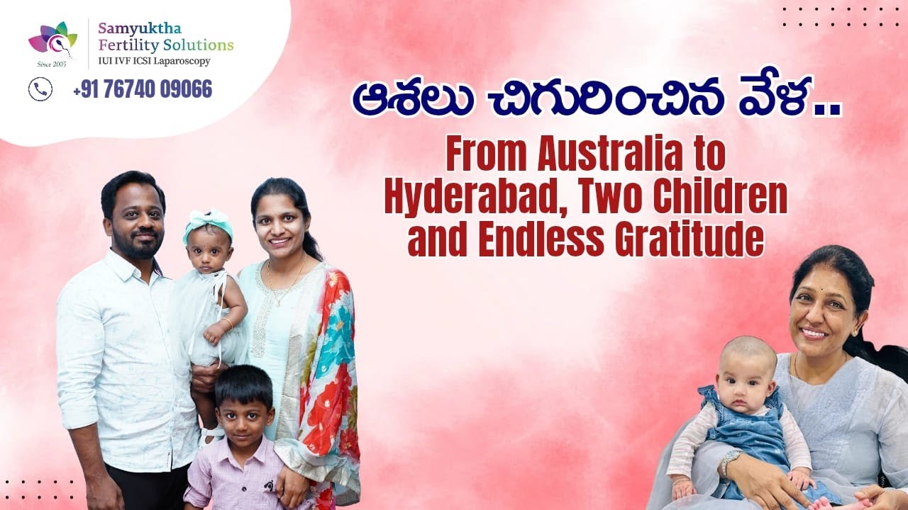 IVF Success Story: From Australia to Hyderabad | Dr. Samyuktha Reddy Fertility Clinic