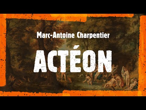 M.-A. Charpentier - Actéon (Rousset, 2016)