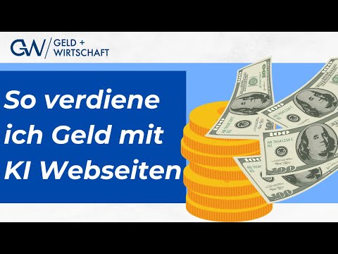 So verdiene ich Geld mit KI Webseiten
