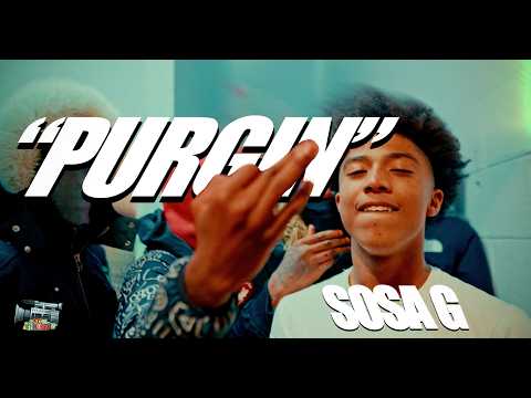 "Purgin" Sosa G - Dir @JonCintron  (OFFICIAL MUSIC VIDEO)
