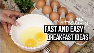 FAST AND EASY HEALTHY BREAKFAST IDEAS + TUTORIAL