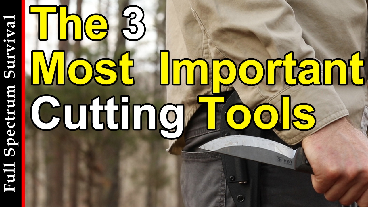 The 3 Most Important Cutting Tools For Survival