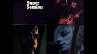 Mike Bloomfield & Al Kooper - Blues For Nothing (studio outtake)