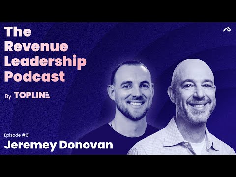 GTM Strategy: 5 Insights from 500 B2B SaaS Orgs (Jeremey Donovan, EVP Sales + CS @ Insight Partners)