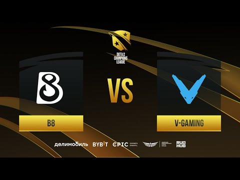B8 vs V-Gaming, D2CL 2021 Season 4, bo3, game 2 [Mila & Mortalles]