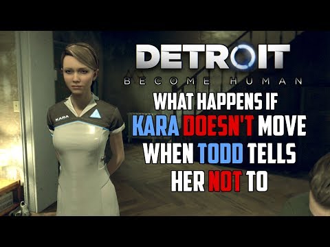 Kara DOESN'T Move When Todd Tells Her Not To | Detroit: Become Human (Stormy Night)