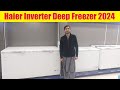 Haier Inverter Deep Freezer price in Pakistan 2024 / all model