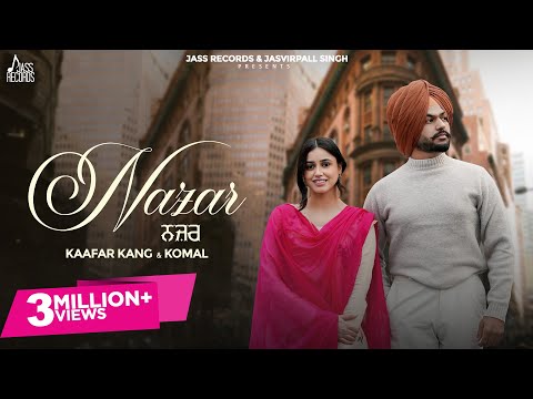 Nazar (Official Video) kaafar kang | Komal | Preet Romana PRP | Punjabi Song 2024 | Jass Records