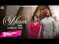 Nazar Official Video Kaafar Kang Komal Preet Romana PRP Punjabi Song 2024 Jass Records