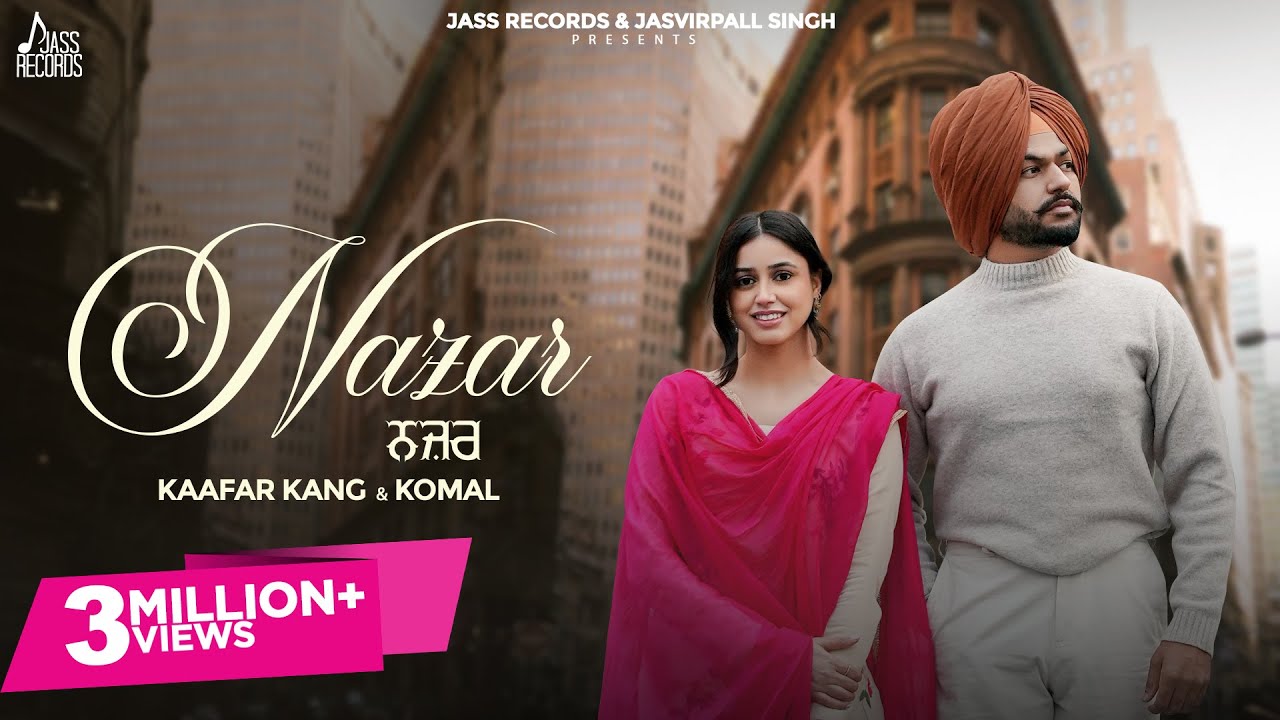Nazar Lyrics | Kaafar Kang
