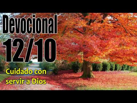 Cuidado con servir a Dios. Devocional John Piper solid joys 12/10
