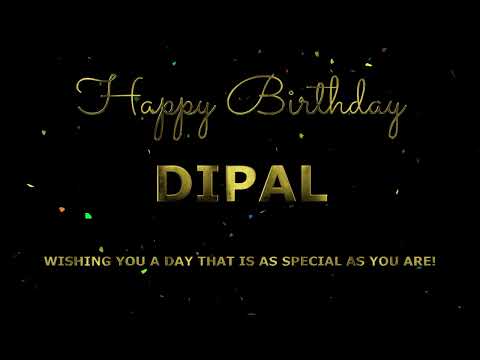 Happy Birthday Dipal