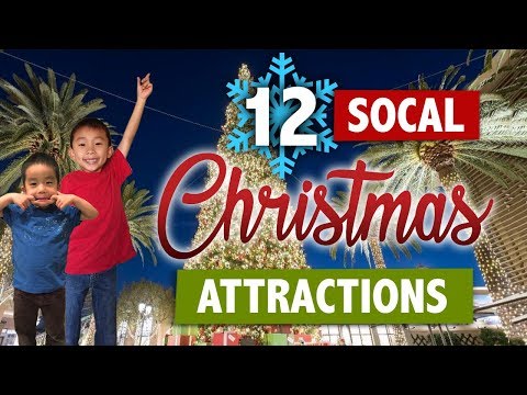 12 Things to do in Southern California for Christmas | Holiday Family Fun with Kids