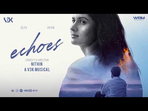 V3K - Echoes Feat. Niranjan | Official Music Video | WBM