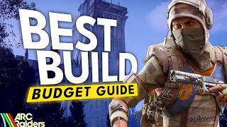 BEST Budget Builds for ARC Raiders 2026