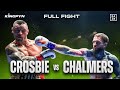 Kiefer Crosbie vs Aaron Chalmers | FULL FIGHT (Official)