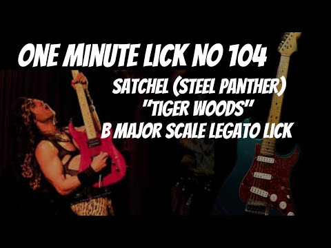 One Minute Lick No. 104  Satchel (Steel Panther) "Tiger Woods" Shred Legato Guitar Lick