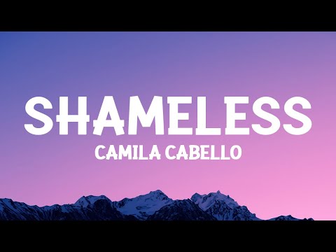 Camila Cabello - Shameless (Lyrics)