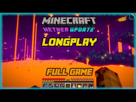 Minecraft - Longplay (Into the Nether) Full Game Walkthrough (No Commentary)
