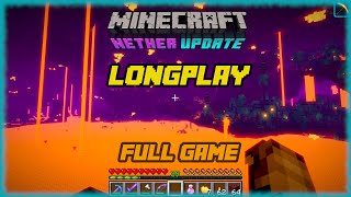 Minecraft - Longplay (Into the Nether) Full Game Walkthrough (No Commentary)