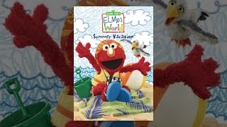 Sesame Street Elmo&#39;s World: Summer Vacation!
